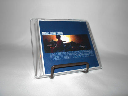 "I Can't Keep Laying Down" CD